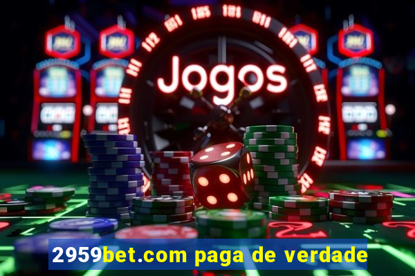 2959bet.com paga de verdade